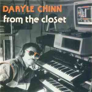 Daryle Chinn - From The Closet download free