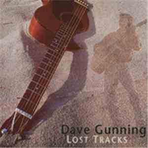 Dave Gunning - Lost Tracks download free