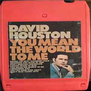 David Houston - You Mean The World To Me download free