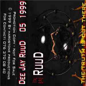 Dee Jay Ruud - 1999 #05 - The Truth Is Out There download free