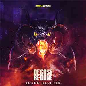 Degos & Re-Done - Demon Haunted download free