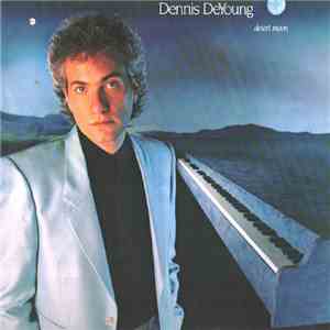 Dennis DeYoung - Desert Moon download free
