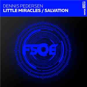 Dennis Pedersen  - Little Miracles / Salvation download free