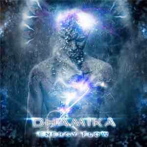Dhamika - Energy Flow download free