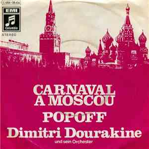 Dimitri Dourakine Und Sein Orchester - Carnaval A Moscou / Popoff download free