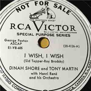 Dinah Shore And Tony Martin  - I Wish, I Wish / The Kissing Song download free