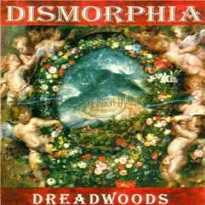 Dismorphia - Dreadwoods download free