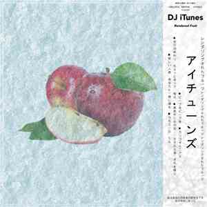 DJ iTunes - Rendered Fruit download free