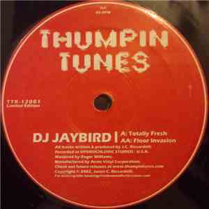 DJ Jaybird - Totally Fresh / Floor Invasion download free
