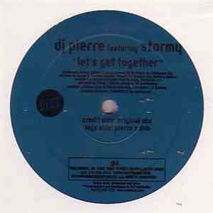 DJ Pierre Featuring Stormy - Let's Get Together download free