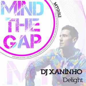 DJ Xaninho - Delight download free