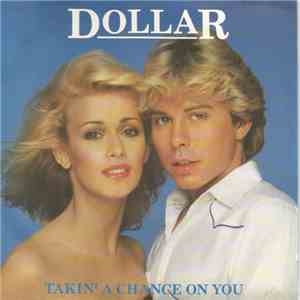 Dollar - Takin' A Chance On You download free
