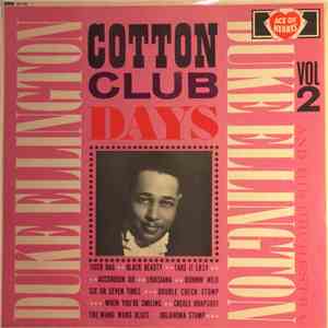 Duke Ellington And His Orchestra - Cotton Club Days Vol. 2 download free