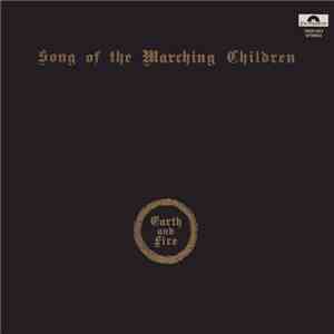 Earth And Fire - Song Of The Marching Children download free