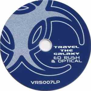 Ed Rush & Optical - Travel The Galaxy download free