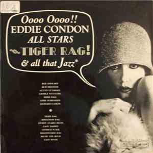 Eddie Condon All Stars - Tiger Rag And All That Jazz download free
