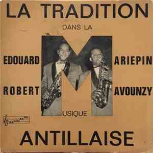 Edouard Mariepin Et Robert Mavounzy - La Tradition Antillaise download free