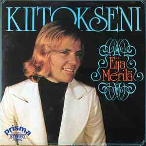 Eija Merilä - Kiitokseni download free