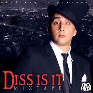 Eko Fresh - Diss Is It Mixtape download free