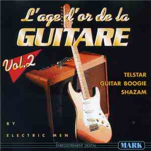 Electric Men - L'âge D'or De La Guitare, Vol.2 download free