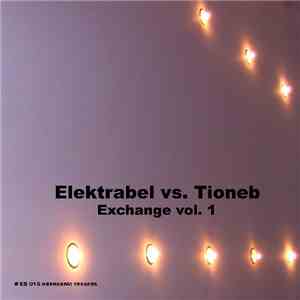 Elektrabel vs. Tioneb - Exchange Vol. 1 download free