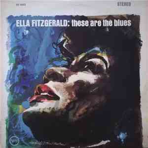 Ella Fitzgerald - These Are The Blues download free