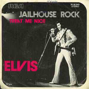Elvis Presley - Jailhouse Rock / Treat Me Nice download free