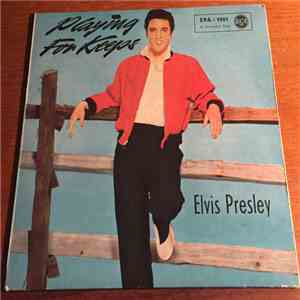 Elvis Presley - Playing For Keeps download free