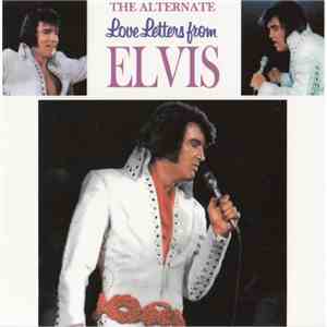 Elvis Presley - The Alternate Love Letters From Elvis download free