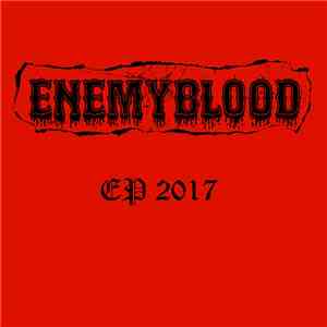 Enemyblood - EP 2017 download free