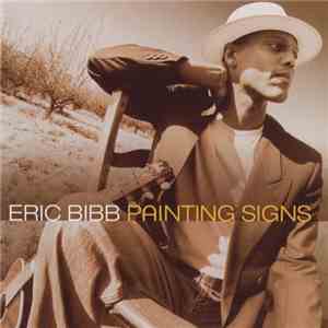 Eric Bibb - Painting Signs download free