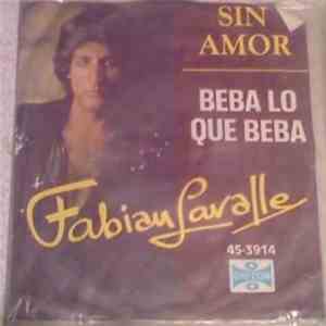 Fabian Lavalle - Sin Amor / Beba Lo Que Beba download free