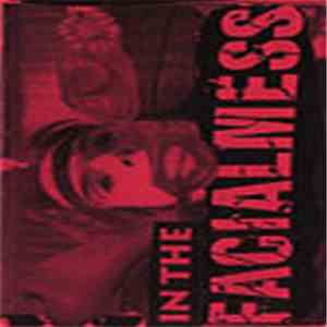 Facialmess - In The Facialmess download free
