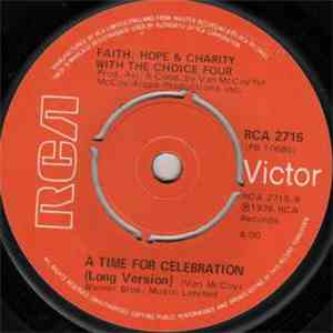 Faith, Hope & Charity With The Choice Four - A Time For Celebration download free