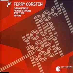 Ferry Corsten - Rock Your Body Rock download free