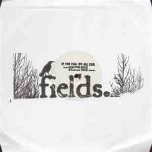 Fields - If You Fail We All Fail download free