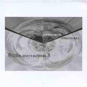 Filivs Macrocosmi - Oxymoron Structures download free