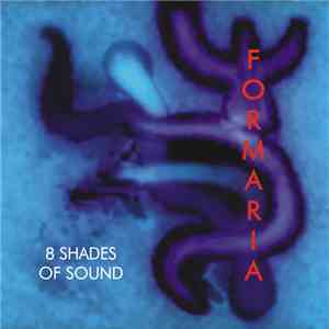 Formaria - 8 Shades Of Sound download free