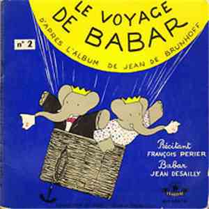 François Perier, Jean Desailly - N°2 - Le Voyage De Babar download free