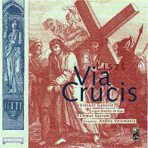 Franz Liszt / Vincent Genvrin / Chœur Sacrum - Via Crucis download free