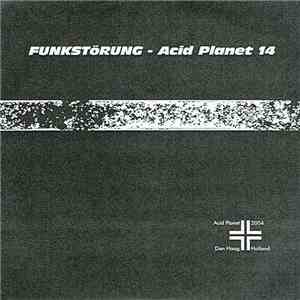 Funkstörung - Acid Planet 14 download free