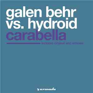 Galen Behr vs. Hydroid - Carabella (Galen Behr vs. Orjan Nilsen Remix) download free