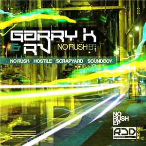 Garry K & RV  - No Rush EP download free