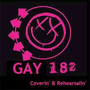 Gay 182 - Coverin' & Rehearsalin' download free