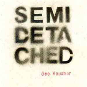 Gee Vaucher - Semi Detached download free