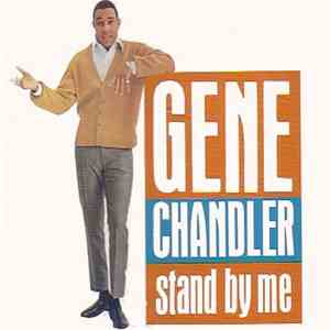 Gene Chandler - Stand By Me download free