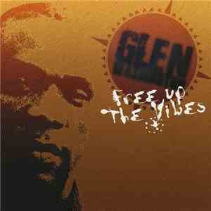 Glen Washington - Free Up The Vibes download free