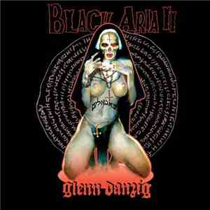 Glenn Danzig - Black Aria II download free