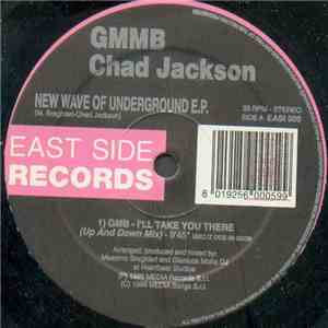 GMMB / Chad Jackson - New Wave Of Underground E.P. download free