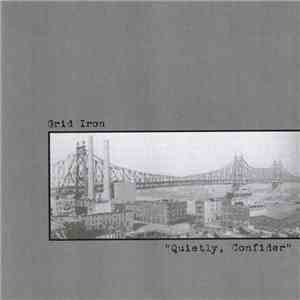 Grid Iron - "Quietly, Confider" download free